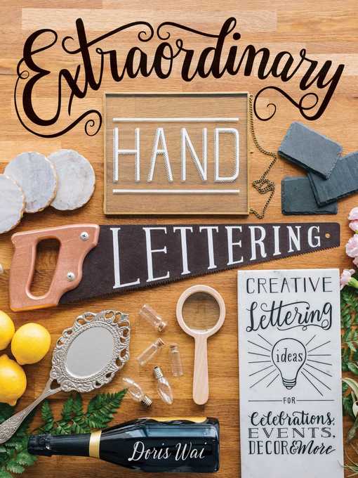 Title details for Extraordinary Hand Lettering by Doris Wai - Available